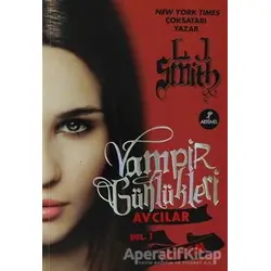 Vampir Günlükleri - Avcılar Vol. 1: Fantom - L. J. Smith - Artemis Yayınları