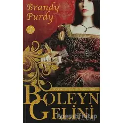 Boleyn Gelini - Brandy Purdy - Artemis Yayınları