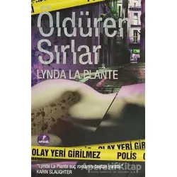 Öldüren Sırlar - Lynda La Plante - Artemis Yayınları