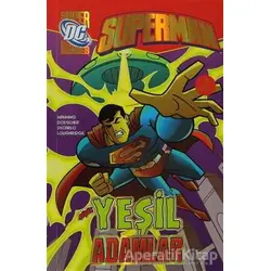 Superman Yeşil Adamlar - Martin Powell - Artemis Yayınları