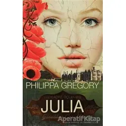 Julia - Günahkar Çocuklar - Philippa Gregory - Artemis Yayınları