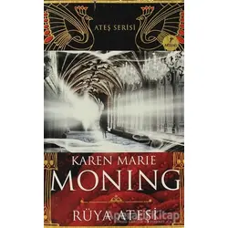 Rüya Ateşi - Karen Marie Moning - Artemis Yayınları