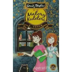 Malory Kuleleri - 2. Dönem - Enid Blyton - Artemis Yayınları