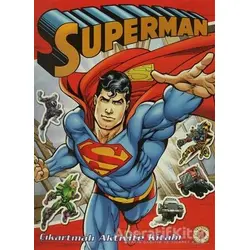 Superman : Çıkartmalı Aktive Kitabı - Joe Shuster - Artemis Yayınları