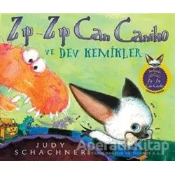 Zıp-Zıp Can Caniko ve Dev Kemikler - Judy Schachner - Artemis Yayınları