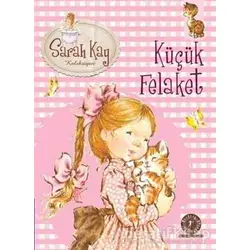 Sarah Kay Koleksiyonu 2 : Küçük Felaket - Modesty T. Streetlittle - Artemis Yayınları