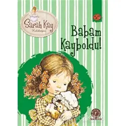 Sarah Kay Koleksiyonu 5 : Babam Kayboldu - Modesty T. Streetlittle - Artemis Yayınları