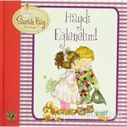 Sarah Kay - Haydi Eğlenelim - Sarah Kay - Artemis Yayınları