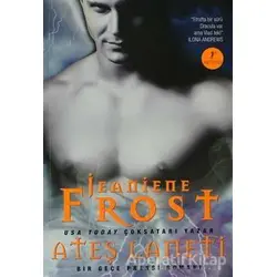 Ateş Laneti - Jeaniene Frost - Artemis Yayınları