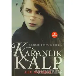 Karanlık Kalp - Lee Monroe - Artemis Yayınları