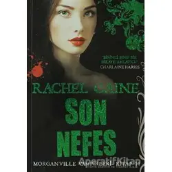 Son Nefes - Rachel Caine - Artemis Yayınları
