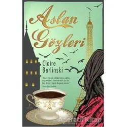 Aslan Gözleri - Claire Berlinski - Artemis Yayınları