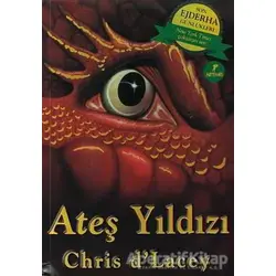 Ateş Yıldızı - Ejderha Günlükleri - Chris dLacey - Artemis Yayınları