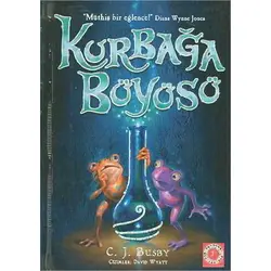 Kurbağa Büyüsü - C. J. Busby - Artemis Yayınları