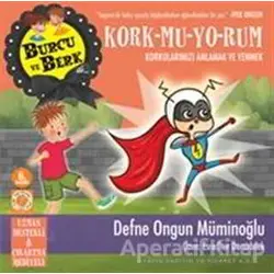 Burcu ve Berk Kork-mu-yo-rum - Defne Ongun Müminoğlu - Artemis Yayınları