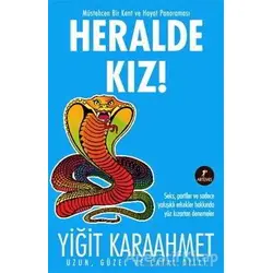 Heralde Kız! - Yiğit Karaahmet - Artemis Yayınları
