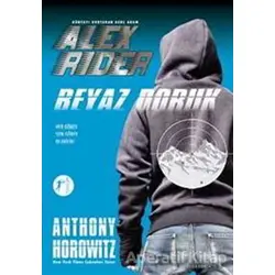 Dünyayı Kurtaran Genç Adam Alex Rider - Beyaz Doruk - Anthony Horowitz - Artemis Yayınları