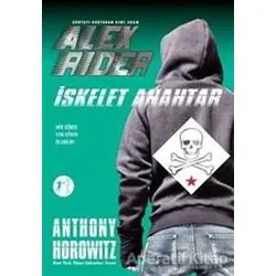 Dünyayı Kurtaran Genç Adam Alex Rider - İskelet Anahtar - Anthony Horowitz - Artemis Yayınları