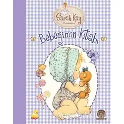 Bebeğimin Kitabı - Sarah Kay - Artemis Yayınları