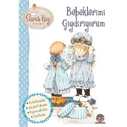 Sarah Kay : Bebeklerimi Giydiriyorum - Kolektif - Artemis Yayınları