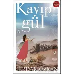 Kayıp Gül - Serdar Özkan - Artemis Yayınları