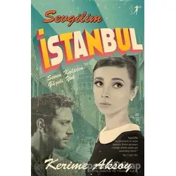 Sevgilim İstanbul - Kerime Aksoy - Artemis Yayınları