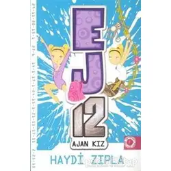 Haydi Zıpla - EJ12 Ajan Kız - Susannah McFarlane - Artemis Yayınları