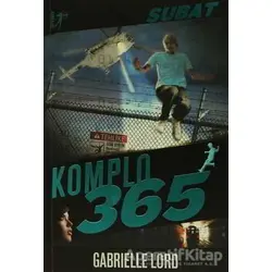 Komplo 365 : Şubat - Gabrielle Lord - Artemis Yayınları