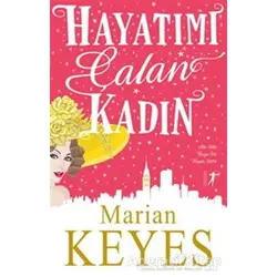 Hayatımı Çalan Kadın - Marian Keyes - Artemis Yayınları