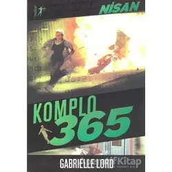 Komplo 365 : Nisan - Gabrielle Lord - Artemis Yayınları