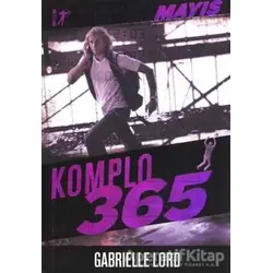 Komplo 365 : Mayıs - Gabrielle Lord - Artemis Yayınları