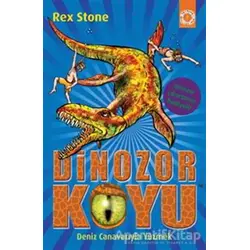 Dinozor Koyu 8 : Deniz Canavarıyla Yüzmek - Rex Stone - Artemis Yayınları