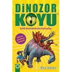 Dinozor Koyu 7 : Zırhlı Kertenkelenin Kurtarılışı - Rex Stone - Artemis Yayınları