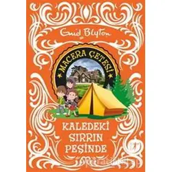 Macera Çetesi : Kaledeki Sırrın Peşinde - Enid Blyton - Artemis Yayınları