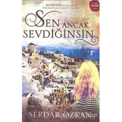 Sen Ancak Sevdiğinsin - Serdar Özkan - Artemis Yayınları