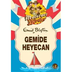 Maceracı Dörtler - Gemide Heyecan - Enid Blyton - Artemis Yayınları