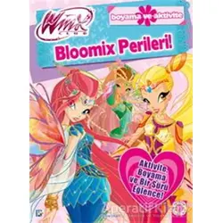Winx Club - Bloomix Perileri - Iginio Straffi - Artemis Yayınları