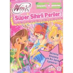 Winx Club - Süper Sihirli Periler - Kolektif - Artemis Yayınları