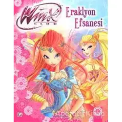 Winx Club: Eraklyon Efsanesi - Kolektif - Artemis Yayınları