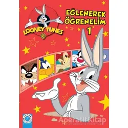 Looney Tunes - Eğlenerek Öğrenelim 1 - Kolektif - Artemis Yayınları