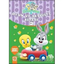 Baby Looney Tunes- Oyun ve Aktivite Kitabı 2 - Kolektif - Artemis Yayınları