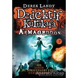 Dedektif Kurukafa - Armageddon - Derek Landy - Artemis Yayınları