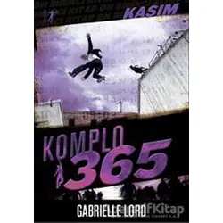 Komplo 365 Kasım - Gabrielle Lord - Artemis Yayınları
