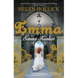 Emma Sonsuz Kraliçe - Helen Hollick - Artemis Yayınları