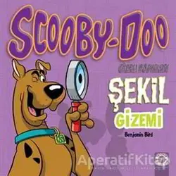Scooby-Doo - Şekil Gizemi - Benjamin Bird - Artemis Yayınları