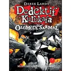Dedektif Kurukafa - Ölümcül Sarmal - Derek Landy - Artemis Yayınları
