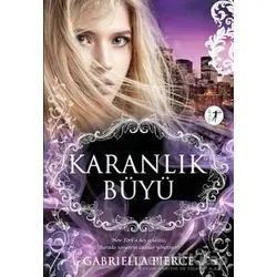 Karanlık Büyü - Gabriella Pierce - Artemis Yayınları