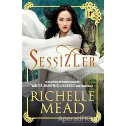 Sessizler - Richelle Mead - Artemis Yayınları