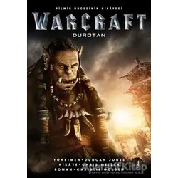 Warcraft - Filmin Öncesinin Hikayesi - Christie Golden - Artemis Yayınları