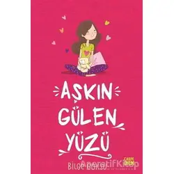Aşkın Gülen Yüzü - Aşkın Öteki Yüzü - Bilge Göksu - Carpe Diem Kitapları